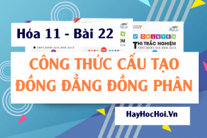 Cấu trúc phân tử, Đồng đẳng, Đồng phân, Liên kết đơn, Liên kết đôi trong hợp chất hữu cơ - Hóa 11 bài 22